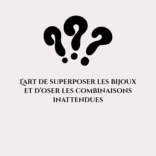 L’art de superposer les bijoux et d’oser les combinaisons inattendues